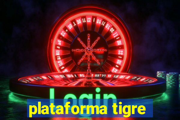 plataforma tigre